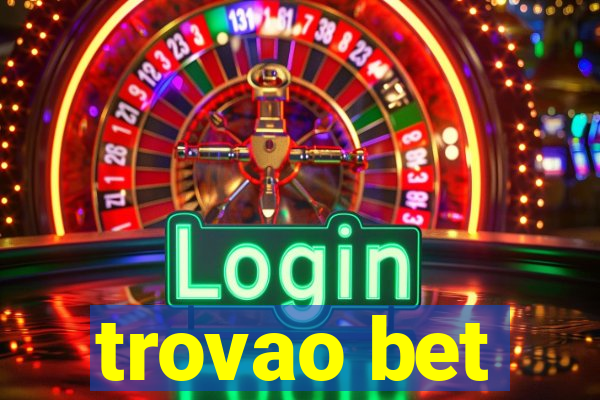 trovao bet